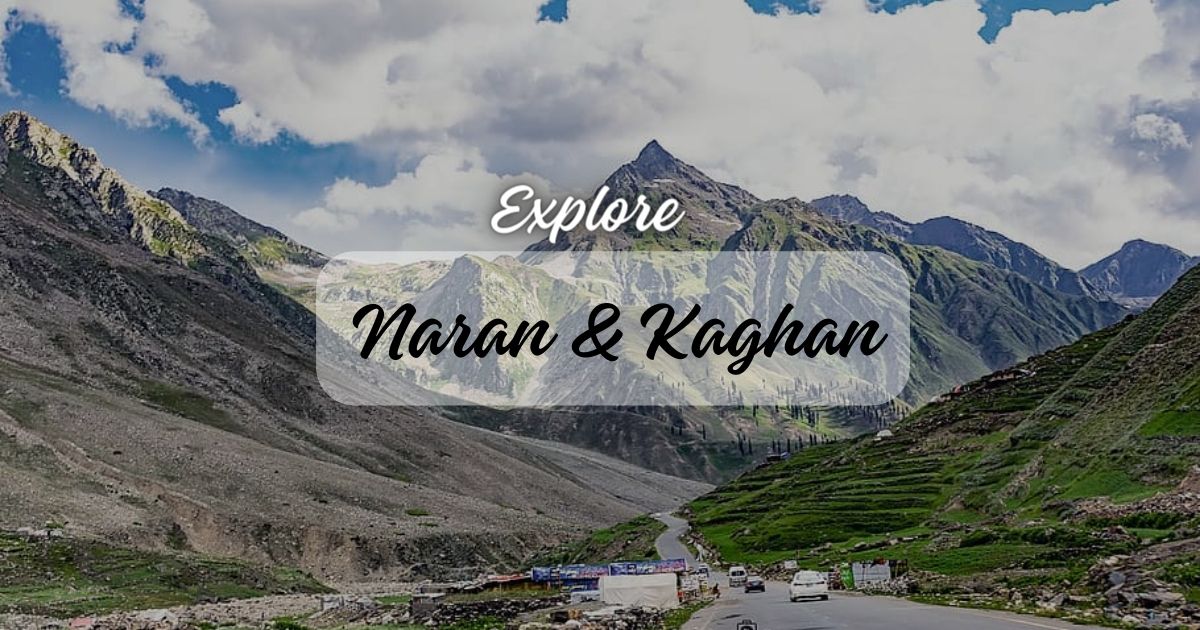 Naran & Kaghan