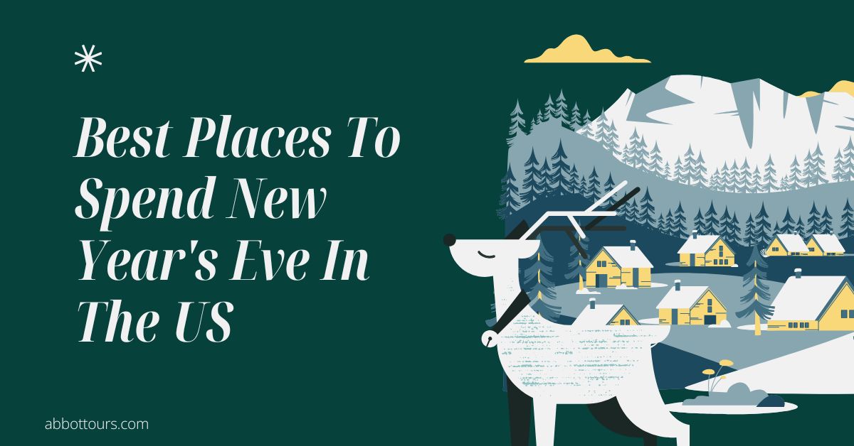 Best Places To Spend New Years Eve In The US